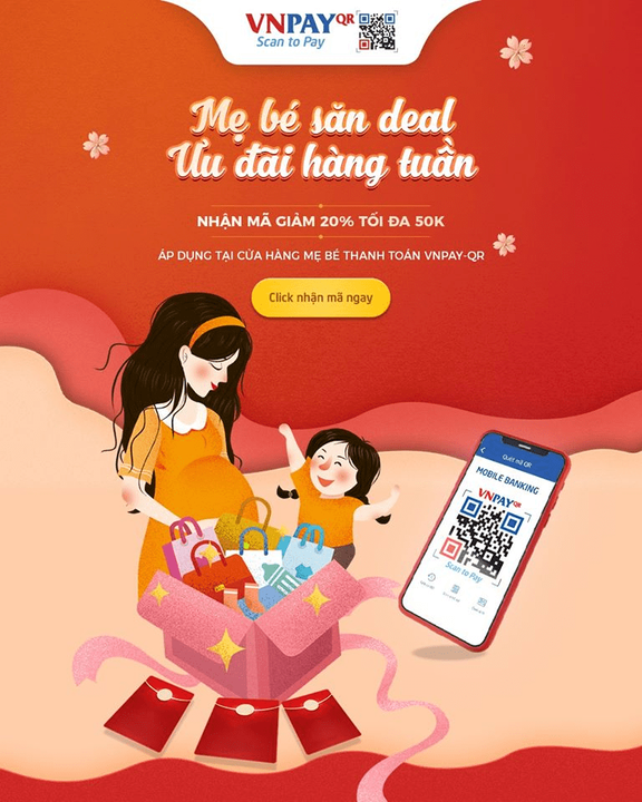 Mẹ bé săn Deal - Ưu đãi hàng tuần nhận mã giảm giá VNPAY-QR