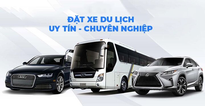 Cho Thuê Xe Du Lịch Uy Tín – Chuyên Nghiệp – Gọi Là Có