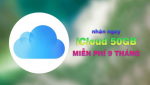 Nhận 50GB dung lượng iCloud miễn phí trong 9 tháng