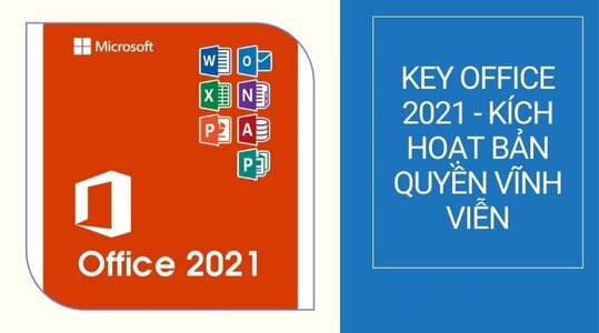 Tổng hợp, chia sẻ key Microsoft Office 2021