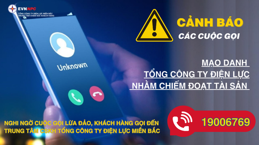 Cuộc gọi mạo danh Tổng công ty Điện lực miền Bắc để lừa đảo